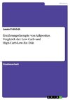 Ernährungstherapie von Adipositas. Vergleich der Low-Carb und High-Carb-Low-Fat Diät