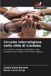 Circuito interreligioso nella città di Cordoba