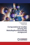 Computational studies among the Metallopharmaceuticals compound