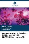 ELEKTRONISCHE GERÄTE (WCR) und SPIKE-PROTEIN-Derivate ADR