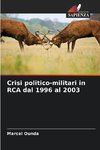 Crisi politico-militari in RCA dal 1996 al 2003