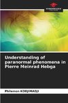 Understanding of paranormal phenomena in Pierre Meinrad Hebga