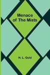 Menace of the Mists