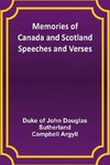 Memories of Canada and Scotland - Speeches and Verses