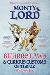 Bizarre Laws & Curious Customs of the UK