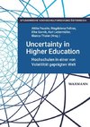 Uncertainty in Higher Education