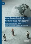 Core Executives in a Comparative Perspective