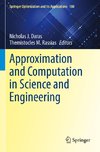 Approximation and Computation in Science and Engineering