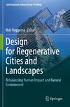 Design for Regenerative Cities and Landscapes