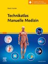 Technikatlas Manuelle Medizin