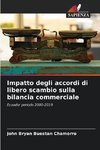 Impatto degli accordi di libero scambio sulla bilancia commerciale