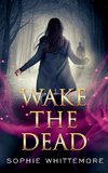 Wake the Dead