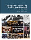 Yale Russian Chorus 70th Anniversary Songbook