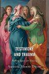 Testimony and Trauma