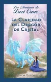 La Claridad del Dragón de Cristal