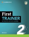 First Trainer 2. Six Practice Tests with Answers with Resources Download with eBook