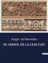 EL CRISOL DE LA LEALTAD