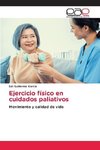 Ejercicio físico en cuidados paliativos