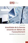 Anesthésie de la femme enceinte en dehors de l¿accouchement