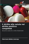 Il diritto alla salute nel diritto positivo congolese