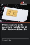 Ottimizzazione della copertura radiofonica di Moov Gabon a Libreville