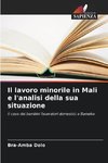 Il lavoro minorile in Mali e l'analisi della sua situazione