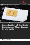 Optimization of the Radio Coverage of Moov Gabon in Libreville