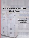 AutoCAD Electrical 2024 Black Book