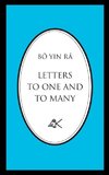 Letters To One And To Many