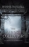 The Shadow Collector