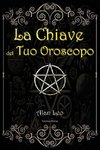 La Chiave del Tuo Oroscopo