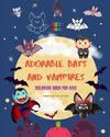 Adorable Bats and Vampires | Coloring Book for Kids | Fun and Creative Designs of the Cutest Creatures of the Night