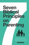 7 Biblical Principles on Parenting