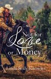 Not For Love or Money