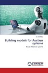 Building models for Auction systems