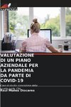 VALUTAZIONE DI UN PIANO AZIENDALE PER LA PANDEMIA DA PARTE DI COVID-19