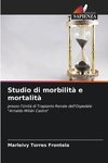 Studio di morbilità e mortalità