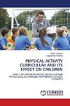 PHYSICAL ACTIVITY CURRICULUM AND ITS EFFECT ON CHILDREN