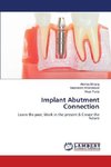 Implant Abutment Connection