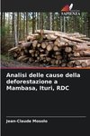 Analisi delle cause della deforestazione a Mambasa, Ituri, RDC