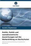 Politik, Politik und sozioökonomische Auswirkungen auf die Weiterbildung an Hochschulen