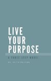 Live Your Purpose