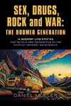 SEX, DRUGS, ROCK and WAR