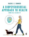 A Biopsychosocial Approach to Health