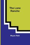 The Lone Ranche