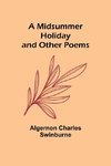 A Midsummer Holiday and Other Poems