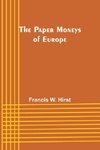 The Paper Moneys of Europe