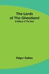 The Lords of the Ghostland