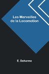 Les Merveilles de la Locomotion