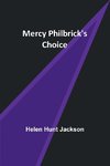 Mercy Philbrick's Choice